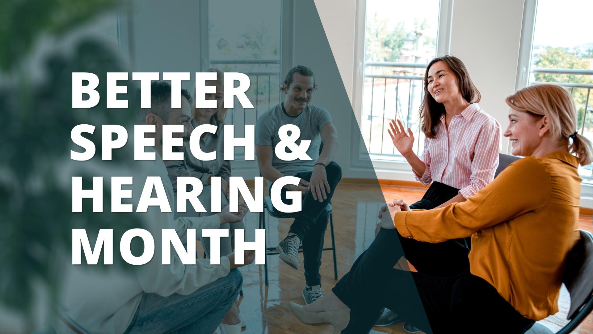 Better Speech & Hearing Month - Cook Hospital & Care Center